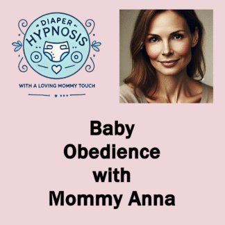 Baby Obedience with  Mommy Anna